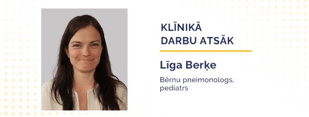 Klīnikas kolektīvā atgriežas lieliskā bērnu pneimonoloģe, pediatre Līga Berķe!