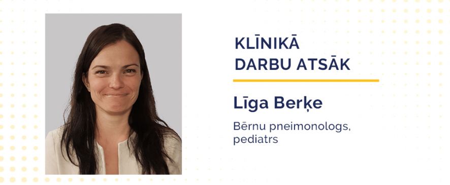 Klīnikas kolektīvā atgriežas lieliskā bērnu pneimonoloģe, pediatre Līga Berķe!