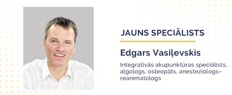 К команде Premium Medical присоединился специалист по интегративной акупунктуре доктор Эдгарс Василевскис!
